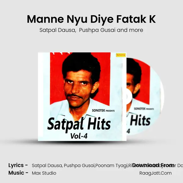 Manne Nyu Diye Fatak K MP3 Song by Satpal Dausa Cover
