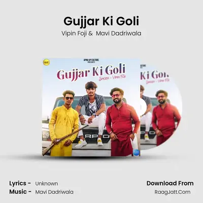 Gujjar Ki Goli MP3 Song by Vipin Foji Cover