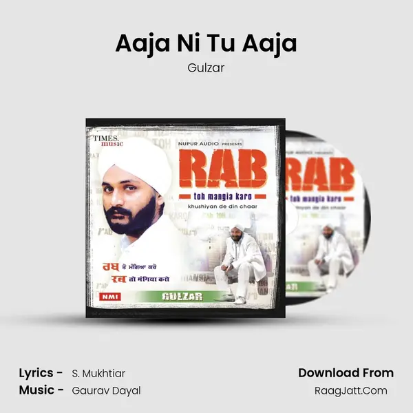 Aaja Ni Tu Aaja mp3 song