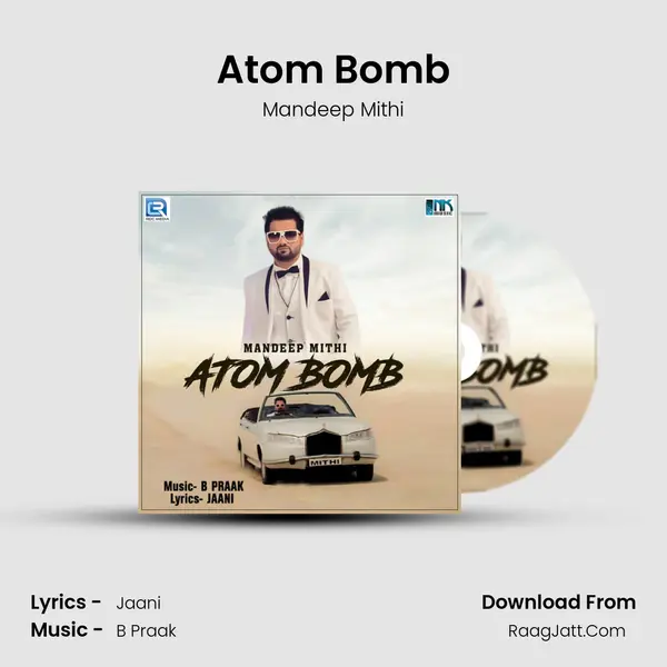 Atom Bomb MP3 Song by Mandeep Mithi Cover