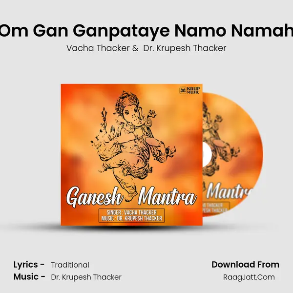Om Gan Ganpataye Namo Namah MP3 Song by Vacha Thacker Cover