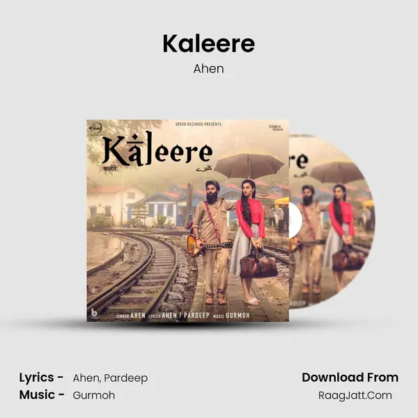 Kaleere MP3 Song by Ahen Cover