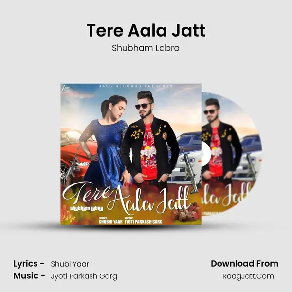 Tere Aala Jatt MP3 Song by Shubham Labra Cover