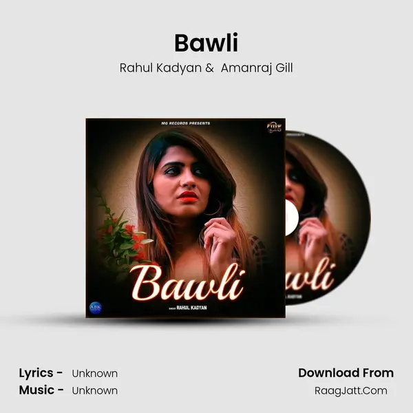Bawli MP3 Song by Rahul Kadyan Cover