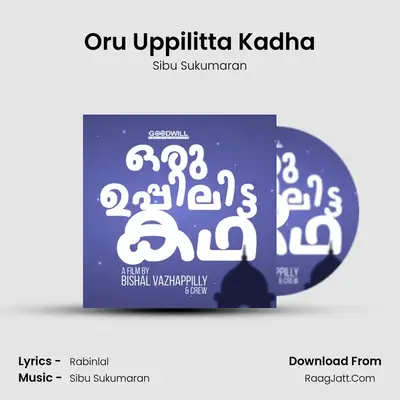 Oru Uppilitta Kadha - Sibu Sukumaran