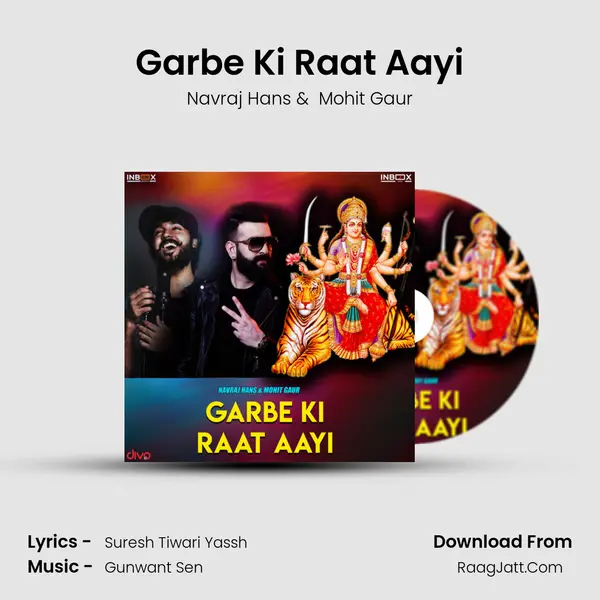 Garbe Ki Raat Aayi - Navraj Hans