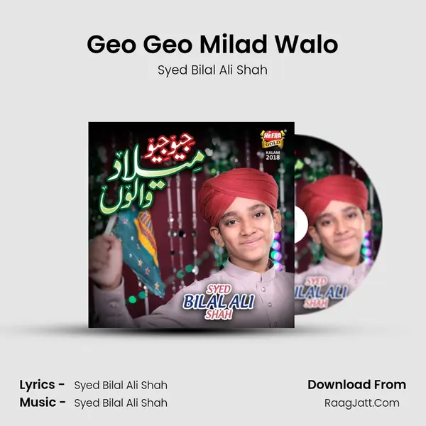 Geo Geo Milad Walo - Syed Bilal Ali Shah