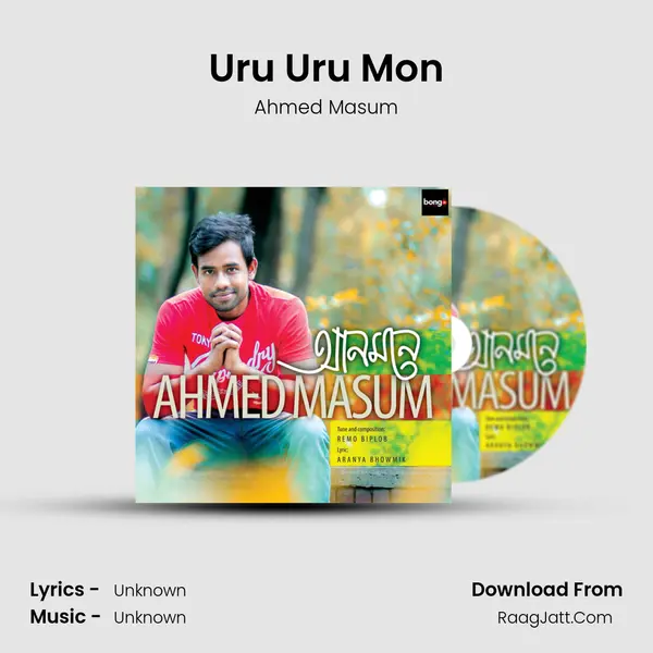 Uru Uru Mon mp3 song