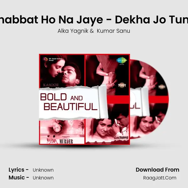 Mohabbat Ho Na Jaye - Dekha Jo Tumko Cover
