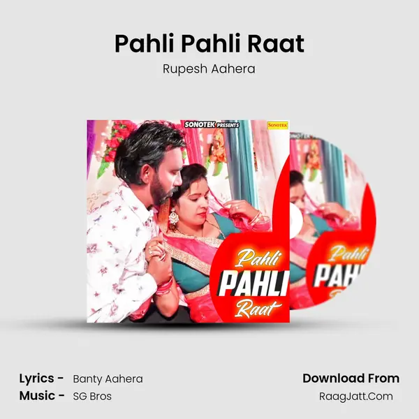 Pahli Pahli Raat - Rupesh Aahera