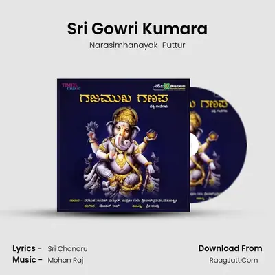 Sri Gowri Kumara MP3 Song by Narasimhanayak  Puttur Cover