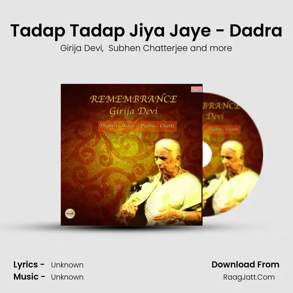 Tadap Tadap Jiya Jaye - Dadra mp3 song