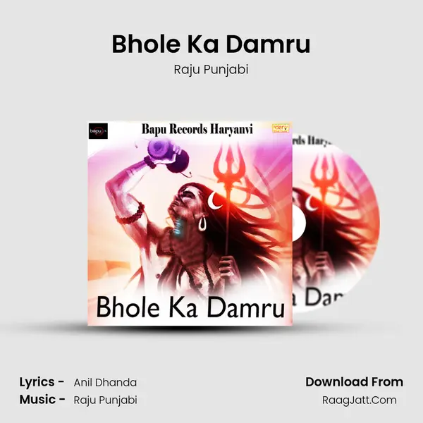 Bhole Ka Damru MP3 Song by Raju Punjabi Cover