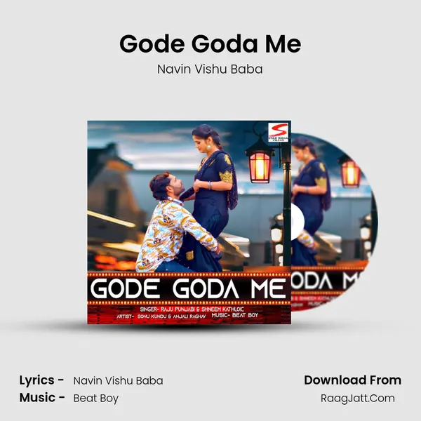 Gode Goda Me - Navin Vishu Baba