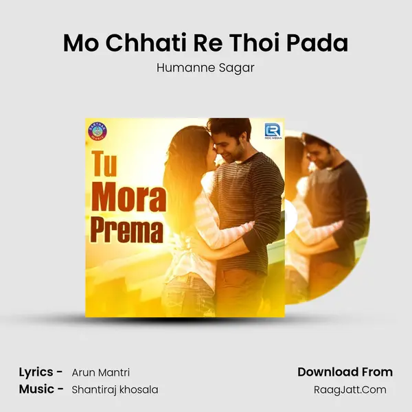 Mo Chhati Re Thoi Pada MP3 Song by Humanne Sagar Cover