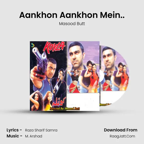 Aankhon Aankhon Mein.. MP3 Song by Masood Butt Cover