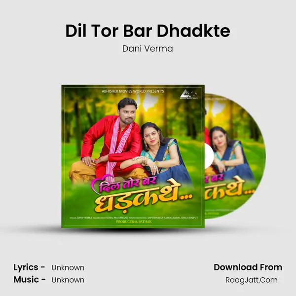 Dil Tor Bar Dhadkte MP3 Song by Dani Verma Cover