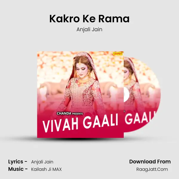 Kakro Ke Rama MP3 Song by Anjali Jain Cover