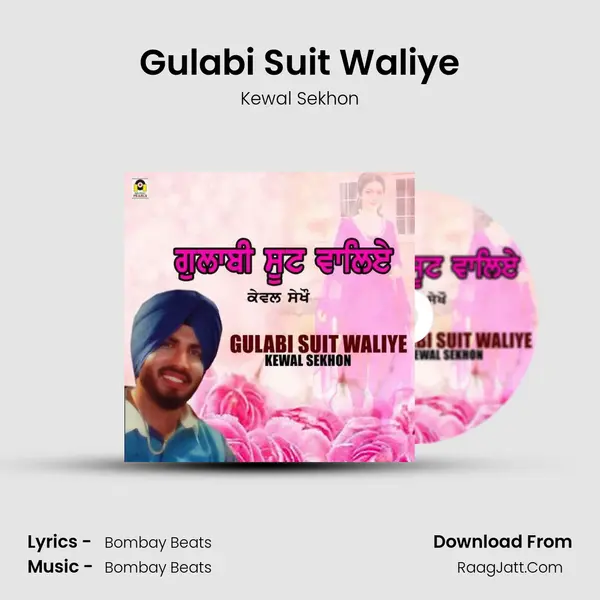Gulabi Suit Waliye - Kewal Sekhon