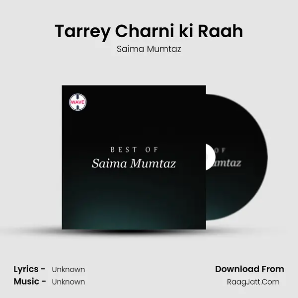 Tarrey Charni ki Raah mp3 song