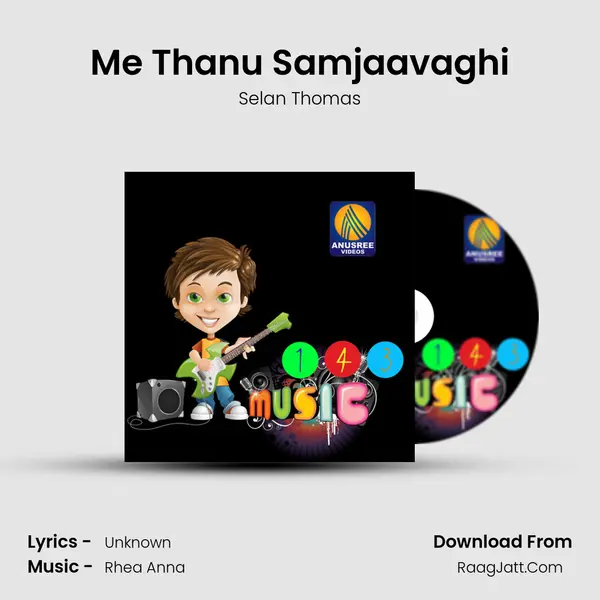 Me Thanu Samjaavaghi mp3 song