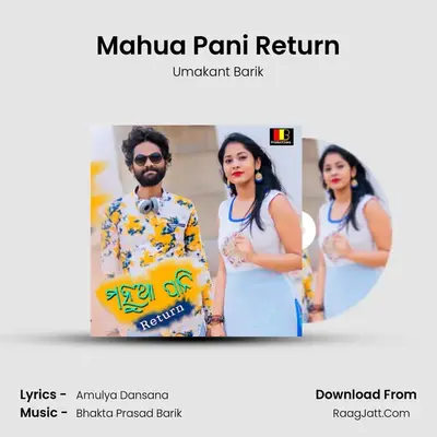 Mahua Pani Return - Umakant Barik