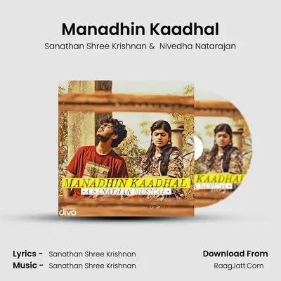 Manadhin Kaadhal - Sanathan Shree Krishnan