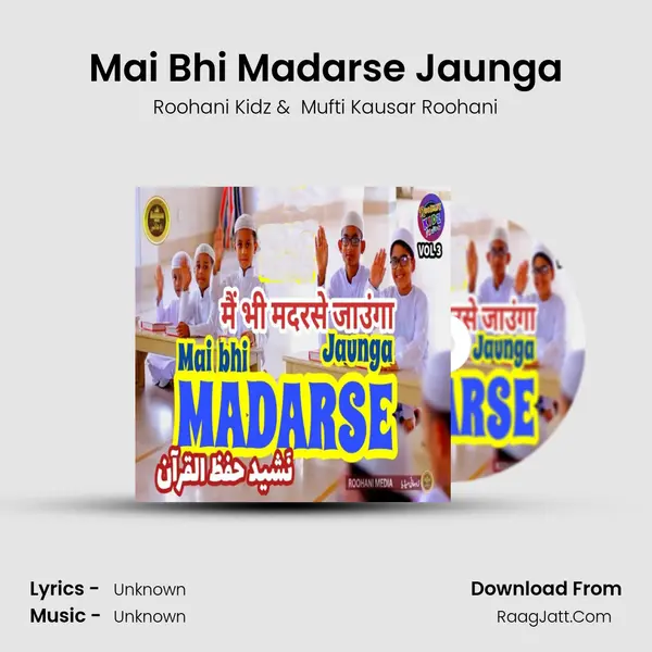 Mai Bhi Madarse Jaunga MP3 Song by Roohani Kidz Cover