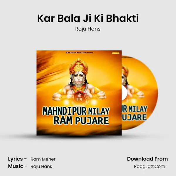 Kar Bala Ji Ki Bhakti MP3 Song by Raju Hans Cover