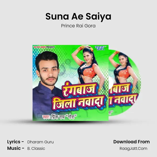 Suna Ae Saiya MP3 Song by Prince Rai Gora Cover