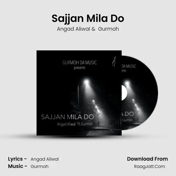 Sajjan Mila Do MP3 Song by Angad Aliwal Cover
