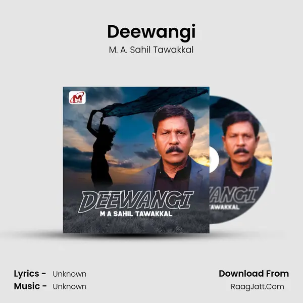 Deewangi - Single - M. A. Sahil Tawakkal