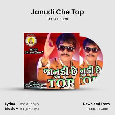 Janudi Che Top - Dhaval Barot