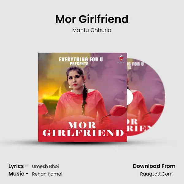 Mor Girlfriend - Mantu Chhuria