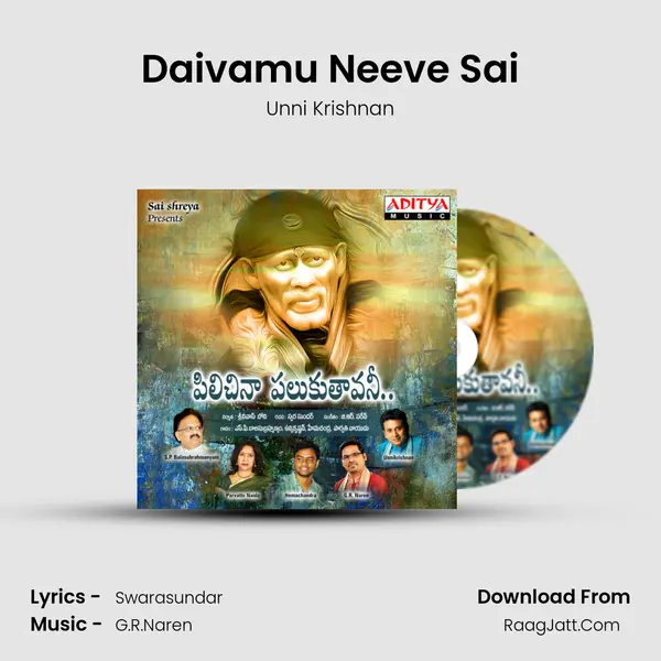 Daivamu Neeve Sai MP3 Song by Unni Krishnan Cover