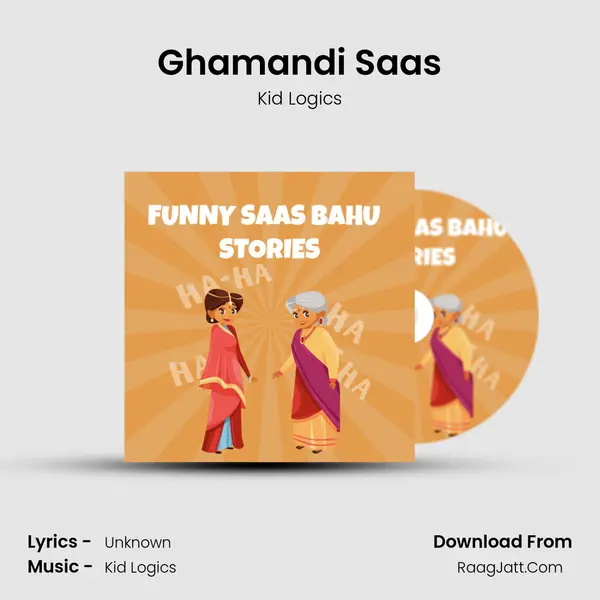 Ghamandi Saas mp3 song
