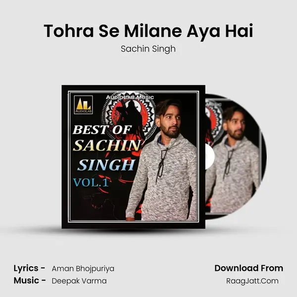 Tohra Se Milane Aya Hai MP3 Song by Sachin Singh Cover