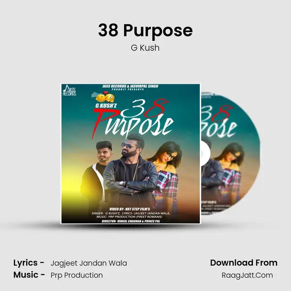 38 Purpose  - G Kush