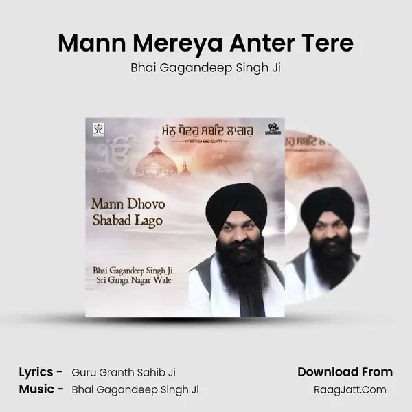 Mann Mereya Anter Tere MP3 Song by Bhai Gagandeep Singh Ji Cover