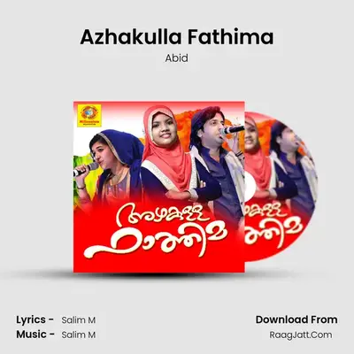 Azhakulla Fathima - Abid