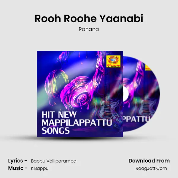 Rooh Roohe Yaanabi MP3 Song by Rahana Cover