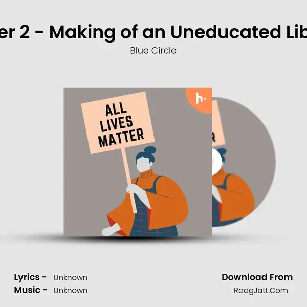 Chapter 2 - Making of an Uneducated Librarian MP3 Song by Blue Circle Cover