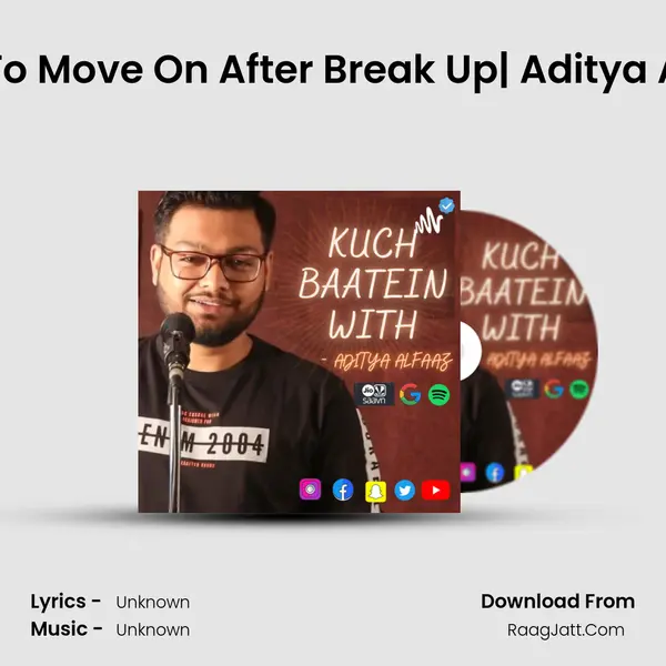 How To Move On After Break Up| Aditya Alfaaz MP3 Song by  Cover