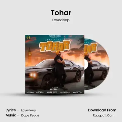 Tohar MP3 Song by Lovedeep Cover