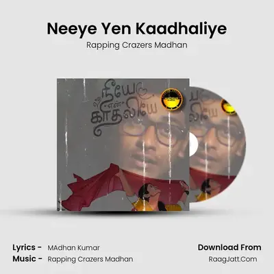 Neeye Yen Kaadhaliye mp3 song