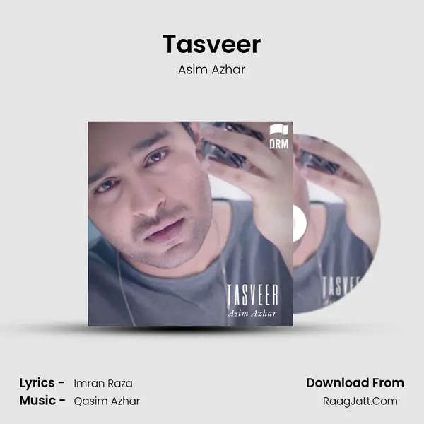 Tasveer MP3 Song by Asim Azhar Cover