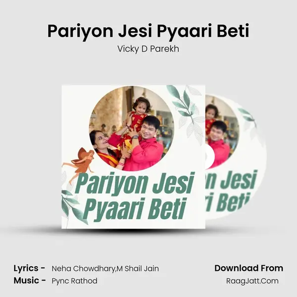 Pariyon Jesi Pyaari Beti - Vicky D Parekh