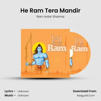He Ram Tera Mandir MP3 Song by Ram Avtar Sharma Cover