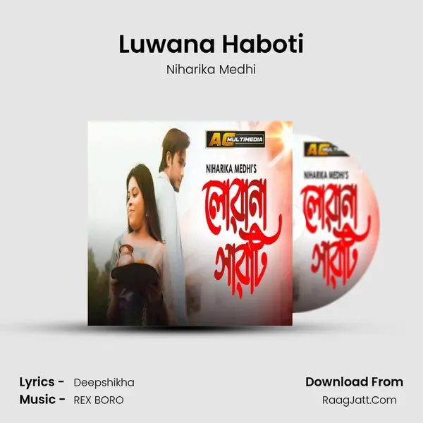 Luwana Haboti MP3 Song by Niharika Medhi Cover