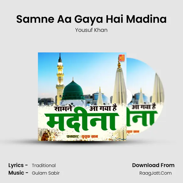 Samne Aa Gaya Hai Madina mp3 song